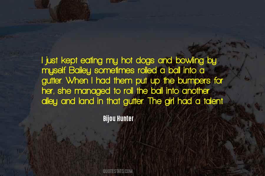 Bijou Hunter Quotes #250155
