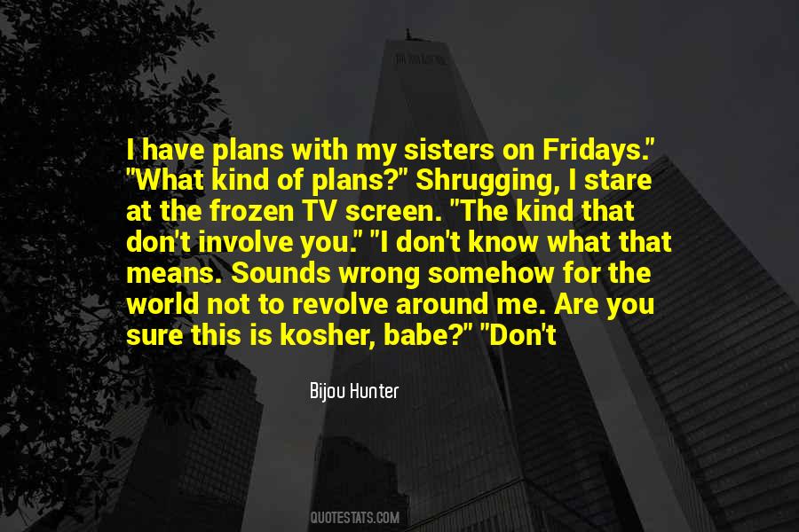 Bijou Hunter Quotes #340415
