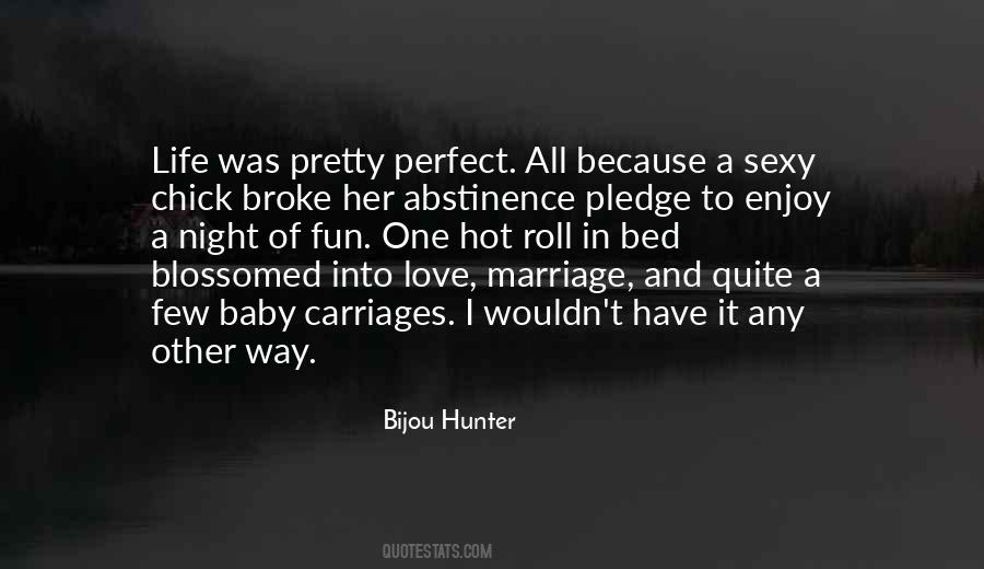 Bijou Hunter Quotes #366002