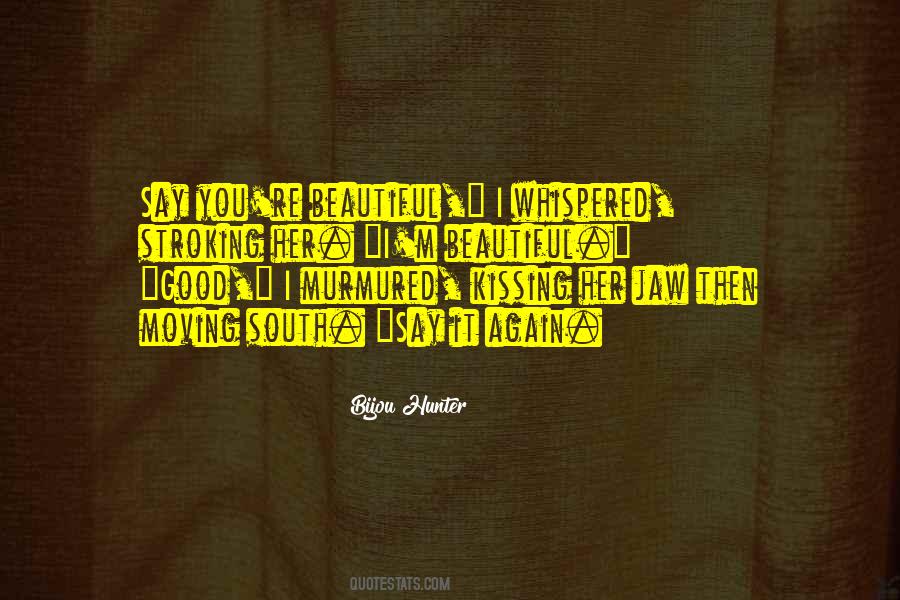 Bijou Hunter Quotes #421647