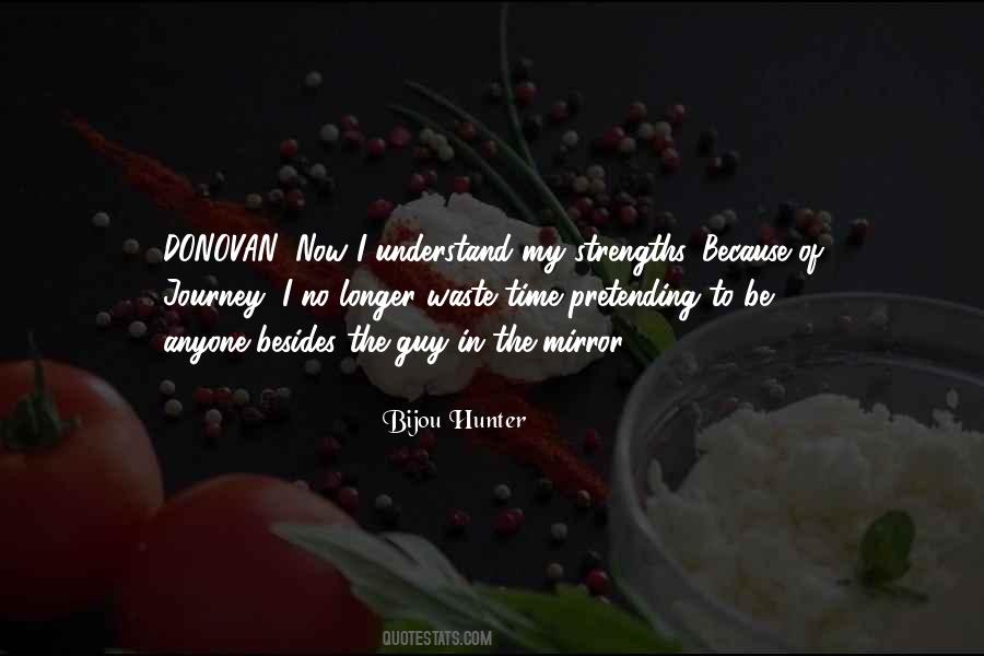 Bijou Hunter Quotes #509892