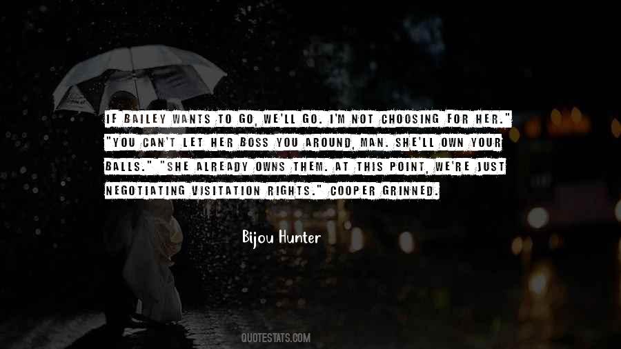 Bijou Hunter Quotes #722394