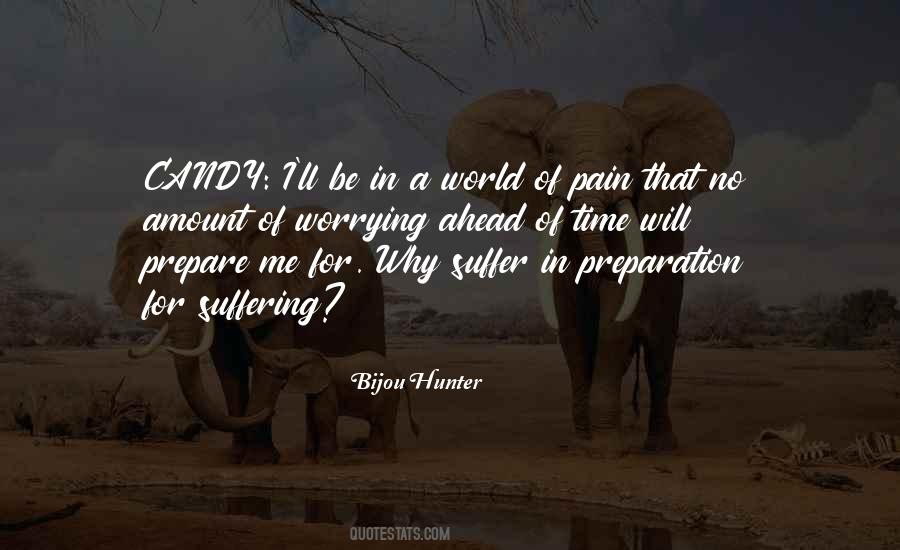 Bijou Hunter Quotes #844542