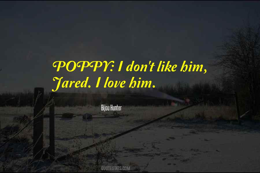 Bijou Hunter Quotes #906229