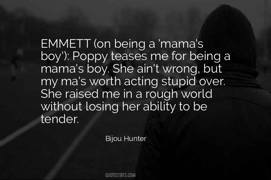 Bijou Hunter Quotes #918310