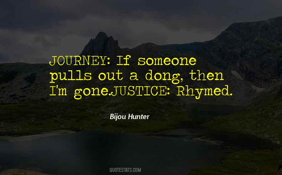 Bijou Hunter Quotes #987229