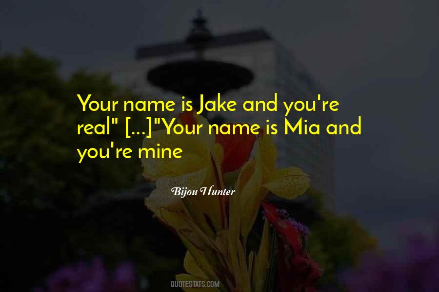 Bijou Hunter Quotes #994221