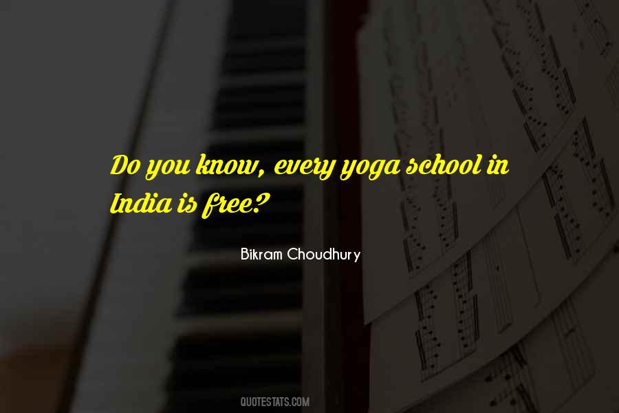 Bikram Choudhury Quotes #1112847