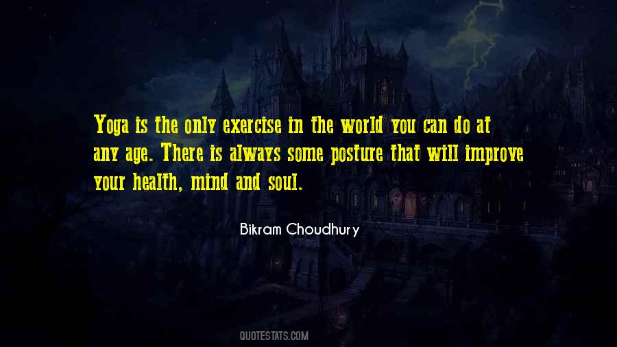 Bikram Choudhury Quotes #917111