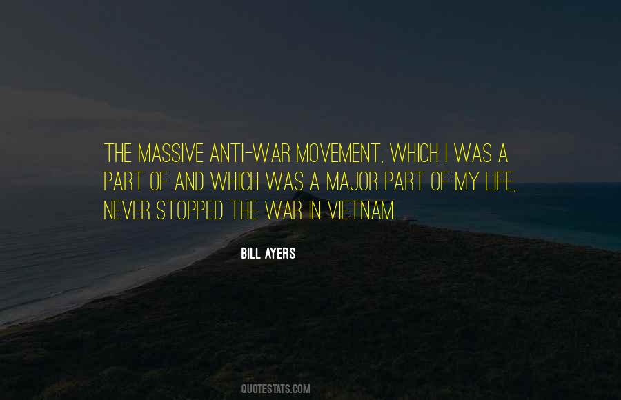 Bill Ayers Quotes #1340736