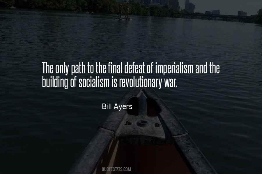 Bill Ayers Quotes #1400851