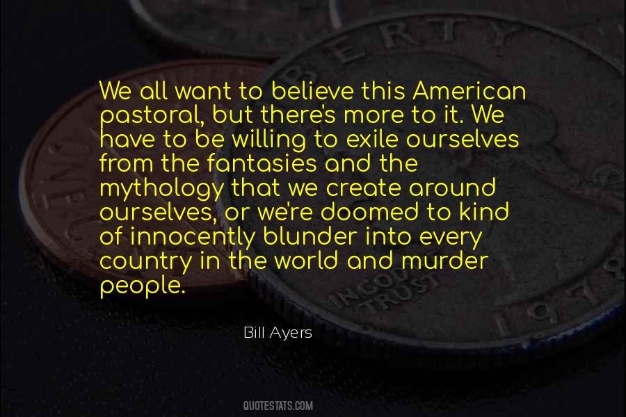 Bill Ayers Quotes #83424