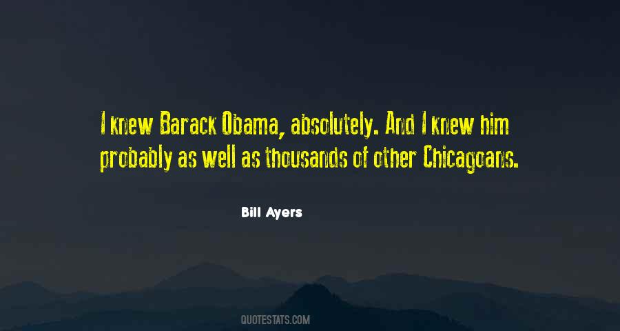 Bill Ayers Quotes #906352