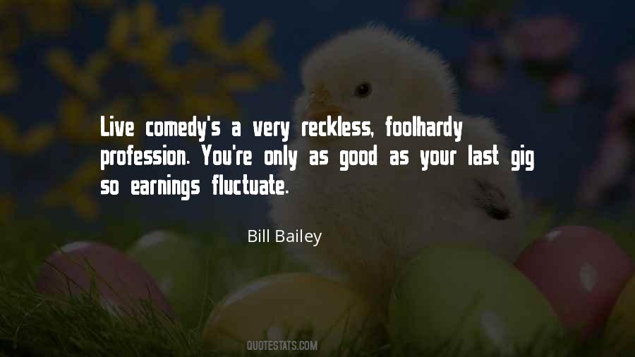 Bill Bailey Quotes #114140