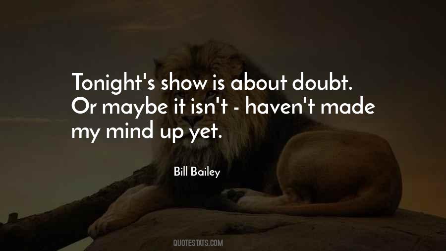 Bill Bailey Quotes #1450298