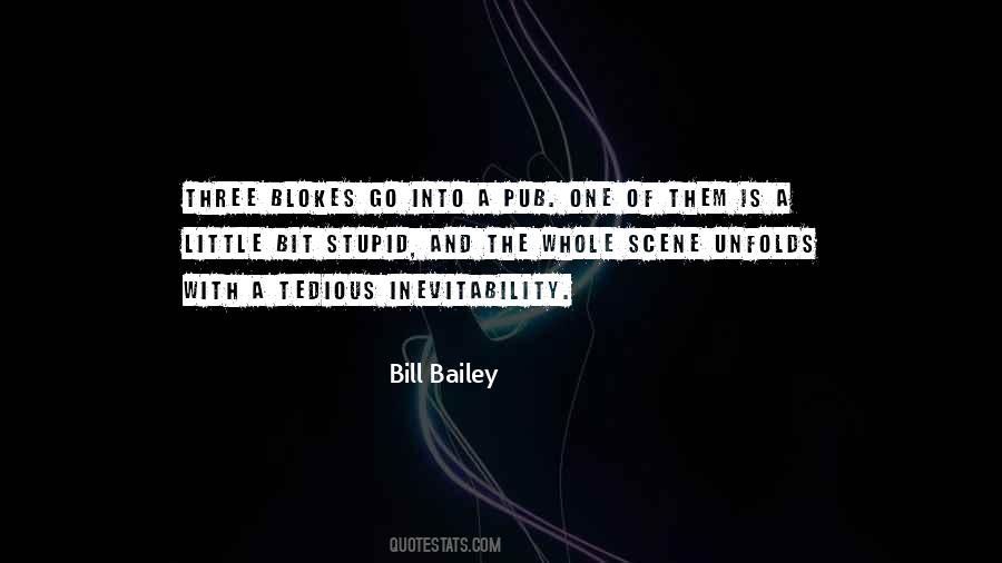 Bill Bailey Quotes #183404
