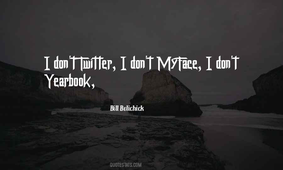 Bill Belichick Quotes #961035