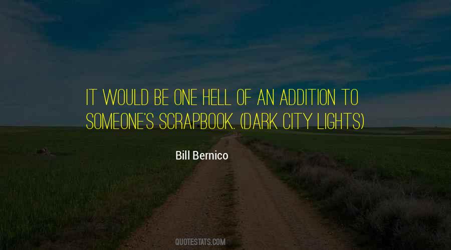 Bill Bernico Quotes #509288