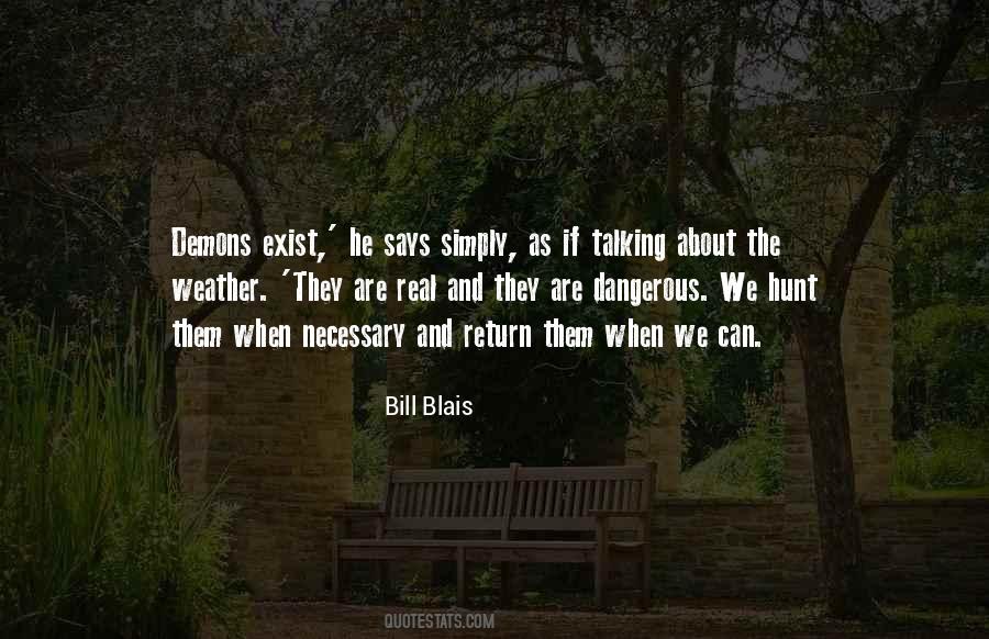 Bill Blais Quotes #1142099