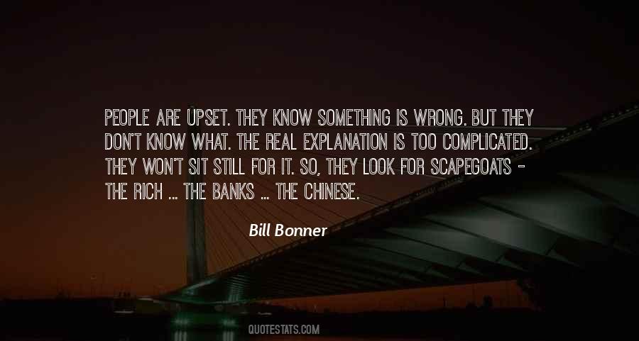 Bill Bonner Quotes #1546751
