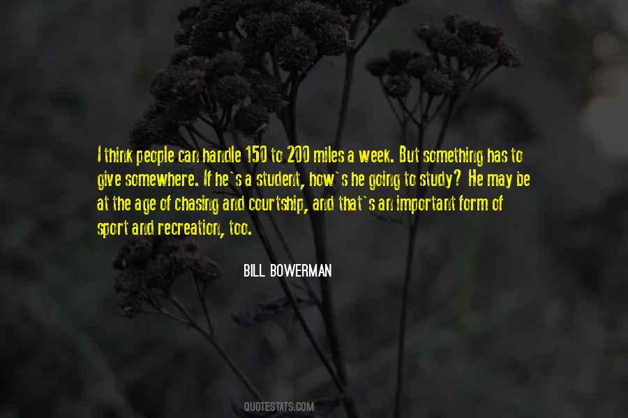 Bill Bowerman Quotes #1609565