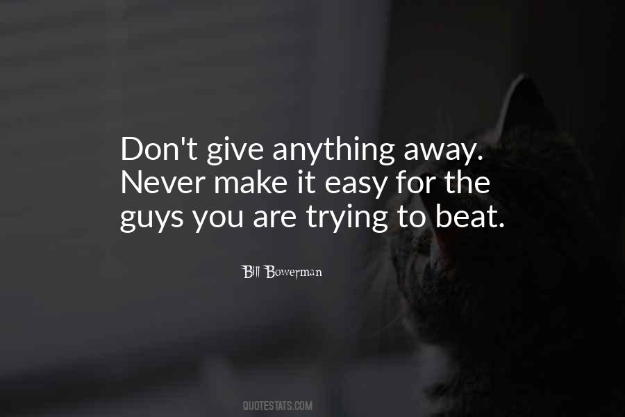 Bill Bowerman Quotes #903844