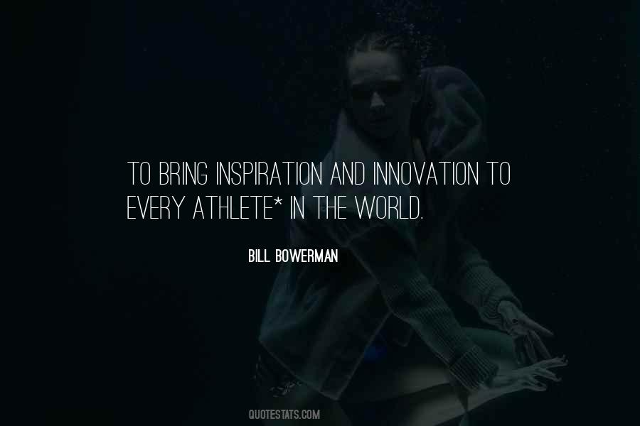 Bill Bowerman Quotes #952234