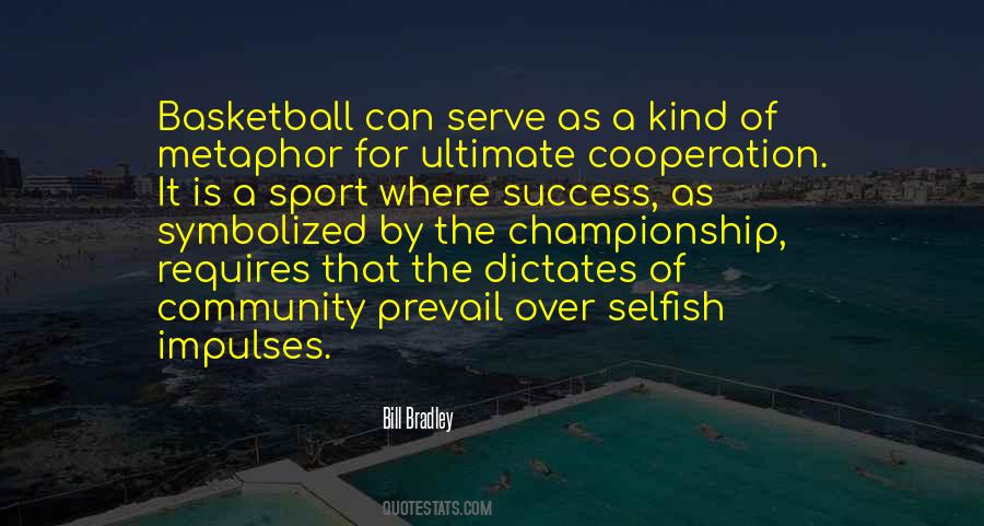 Bill Bradley Quotes #1511985