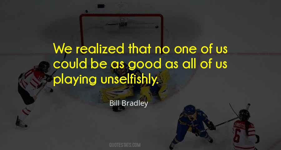 Bill Bradley Quotes #1560973