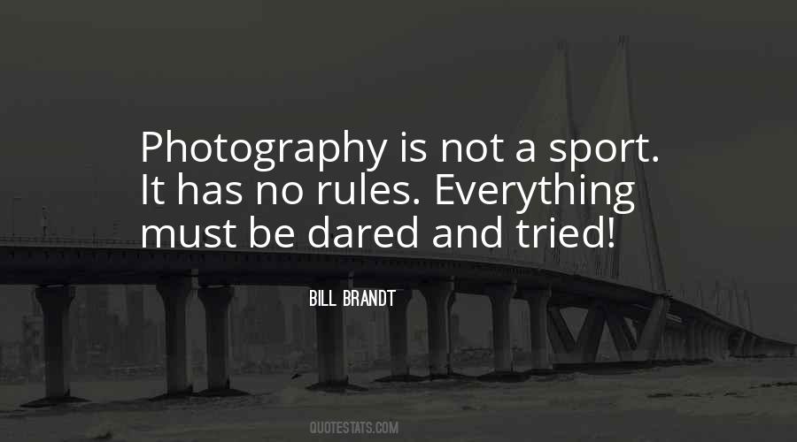 Bill Brandt Quotes #345993