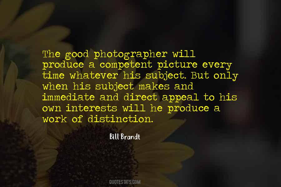 Bill Brandt Quotes #77140