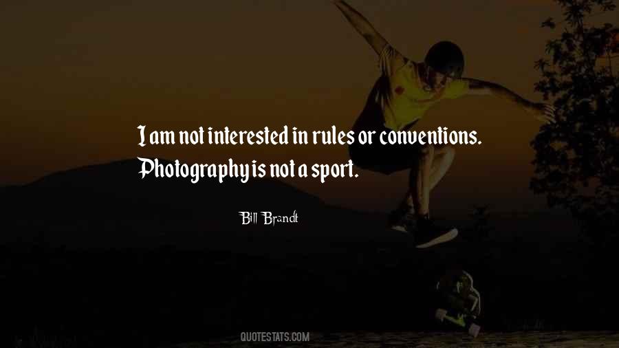 Bill Brandt Quotes #930281