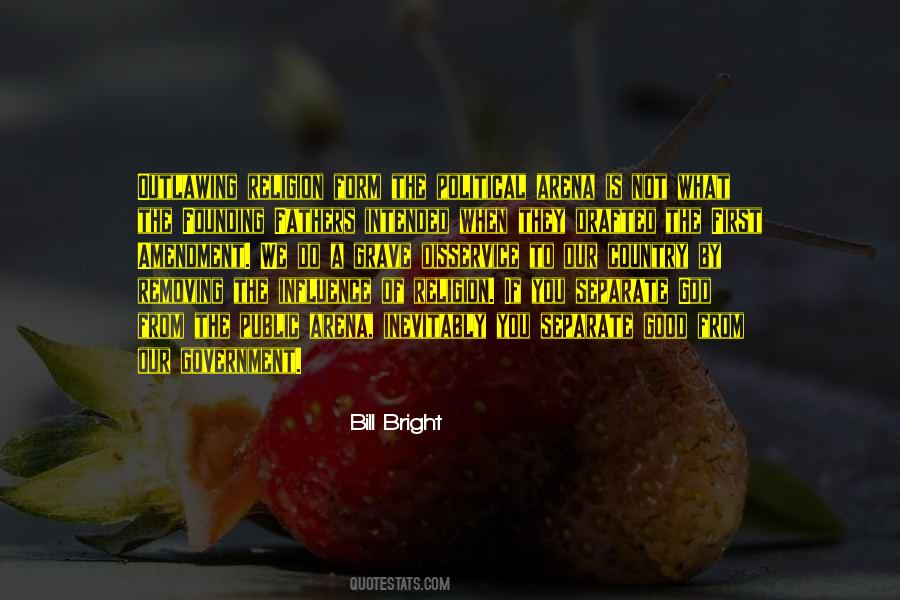 Bill Bright Quotes #1697713