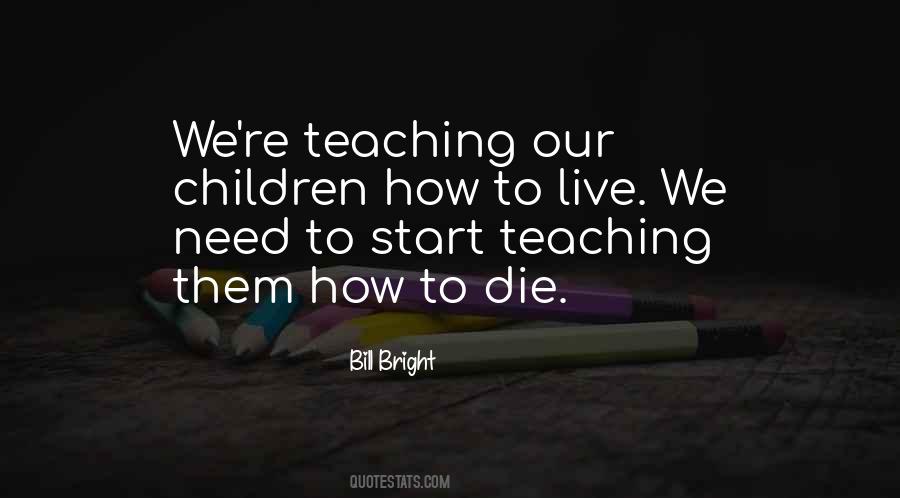 Bill Bright Quotes #257218