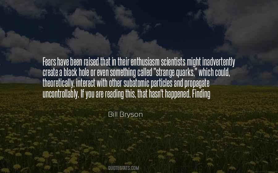 Bill Bryson Quotes #1549165