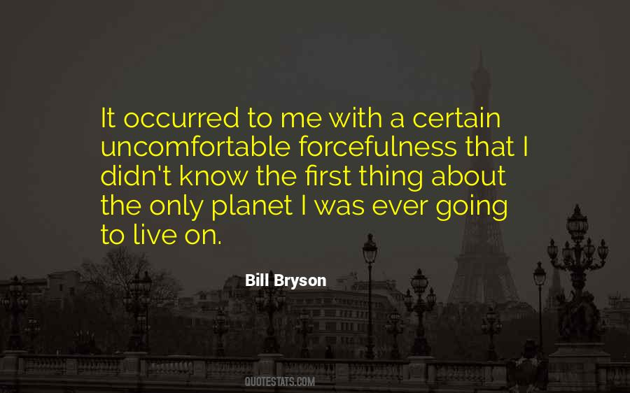 Bill Bryson Quotes #606006