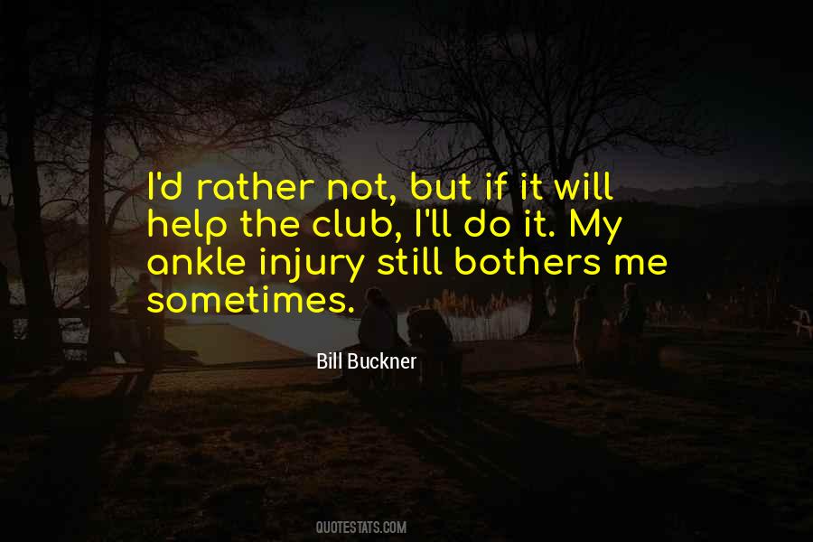 Bill Buckner Quotes #691922