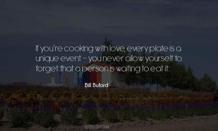 Bill Buford Quotes #1539301