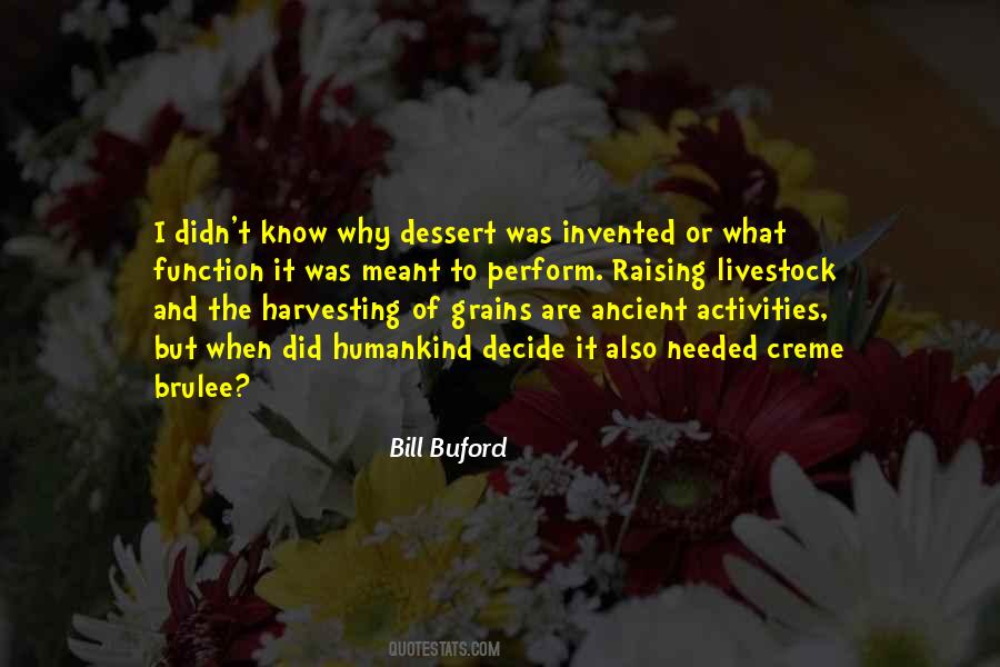 Bill Buford Quotes #192926