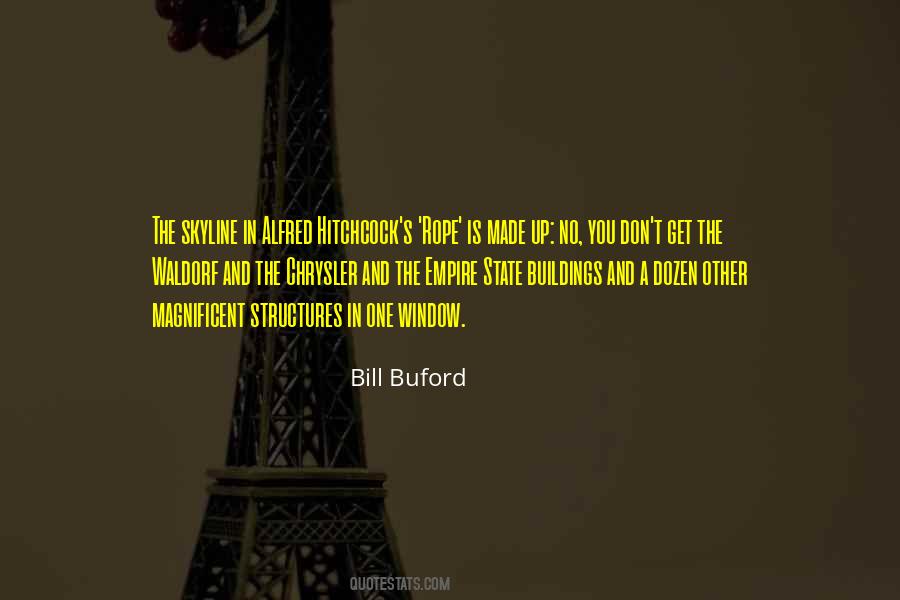 Bill Buford Quotes #367572