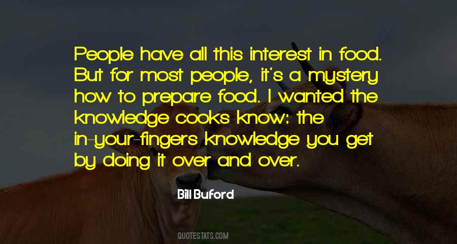 Bill Buford Quotes #516214