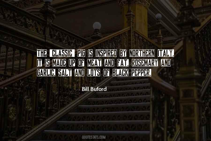 Bill Buford Quotes #682659