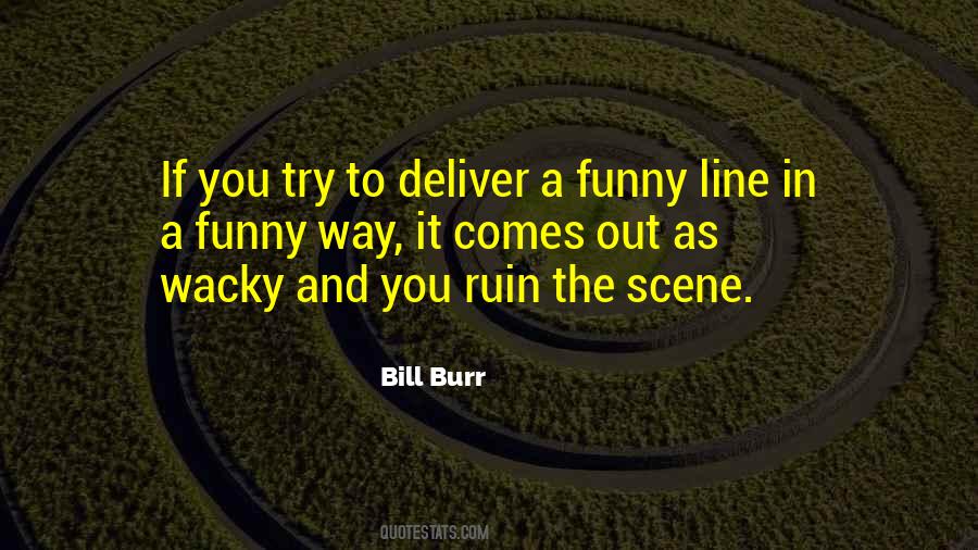 Bill Burr Quotes #345488