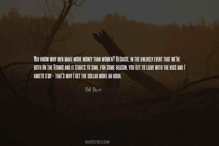 Bill Burr Quotes #599677