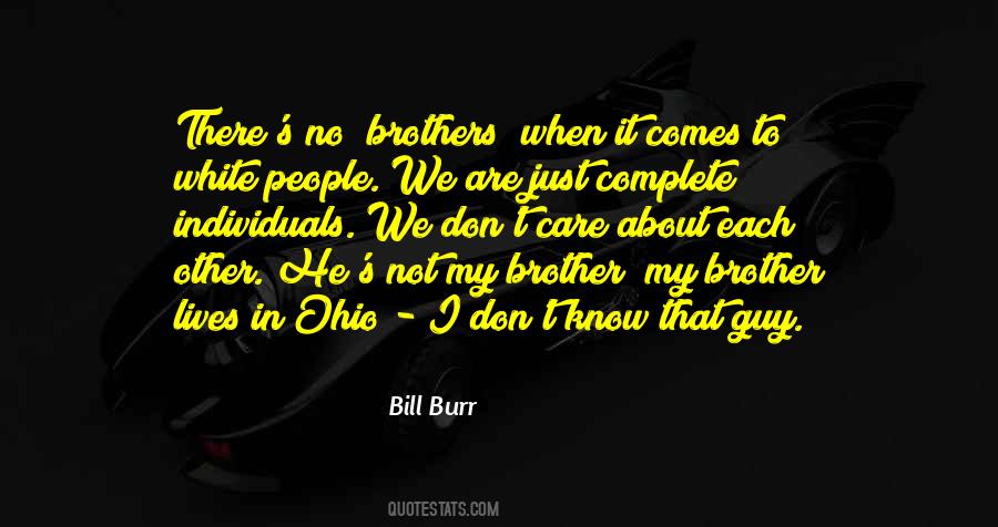 Bill Burr Quotes #842460