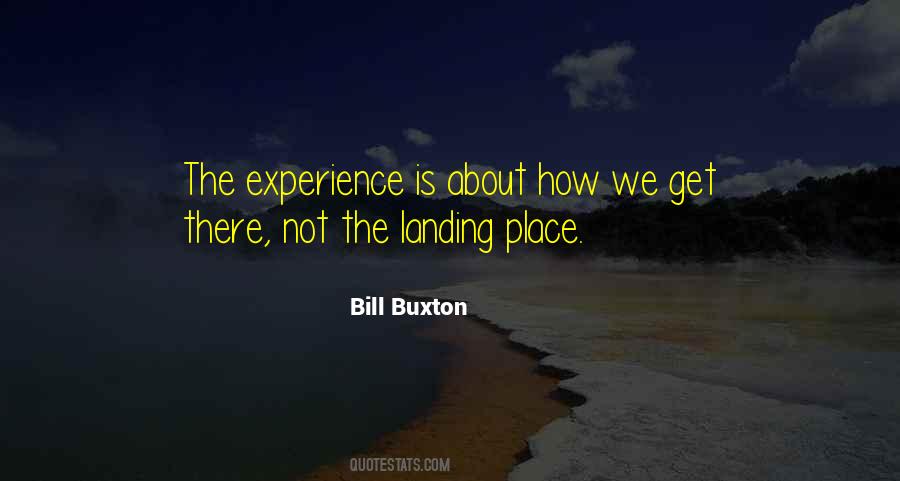 Bill Buxton Quotes #432596