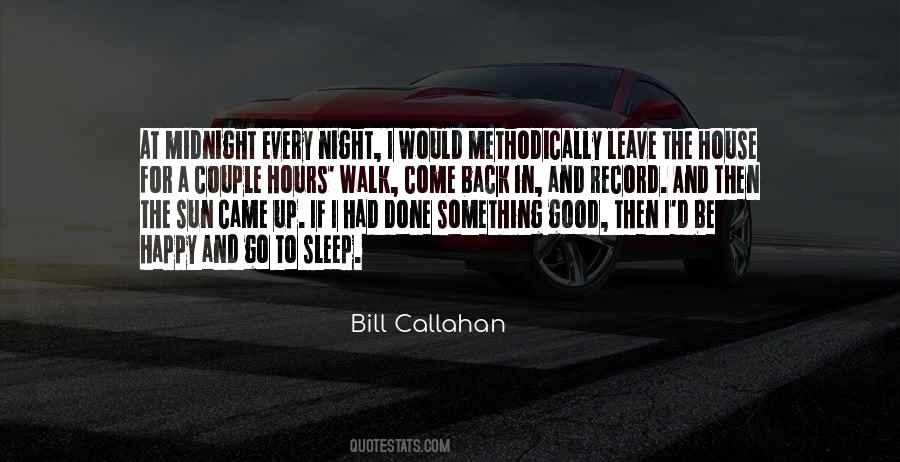 Bill Callahan Quotes #1439350