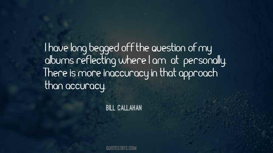 Bill Callahan Quotes #1870978