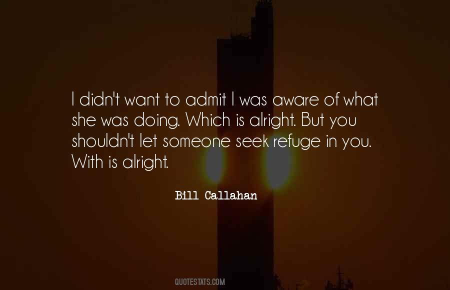 Bill Callahan Quotes #749092
