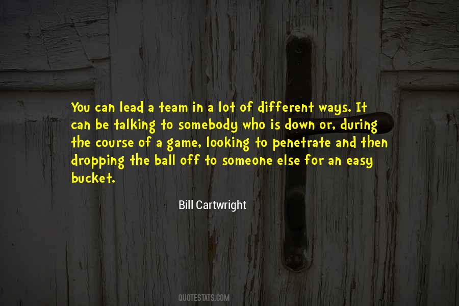Bill Cartwright Quotes #767593